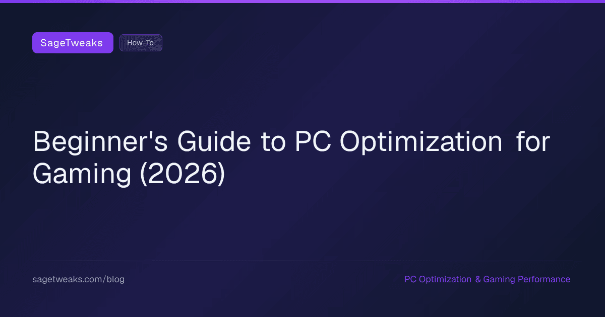 Cover image for The Ultimate Beginner's Guide to PC Optimization (2026)