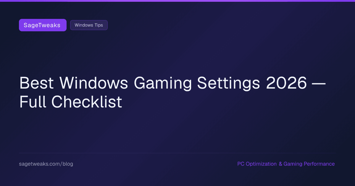 Cover image for Best Windows Settings for Gaming in 2026