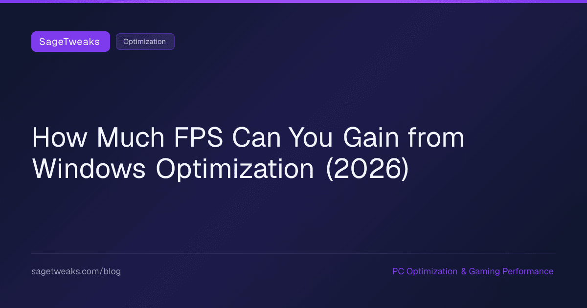 Cover image for How Much FPS Can You Gain by Optimizing Windows?