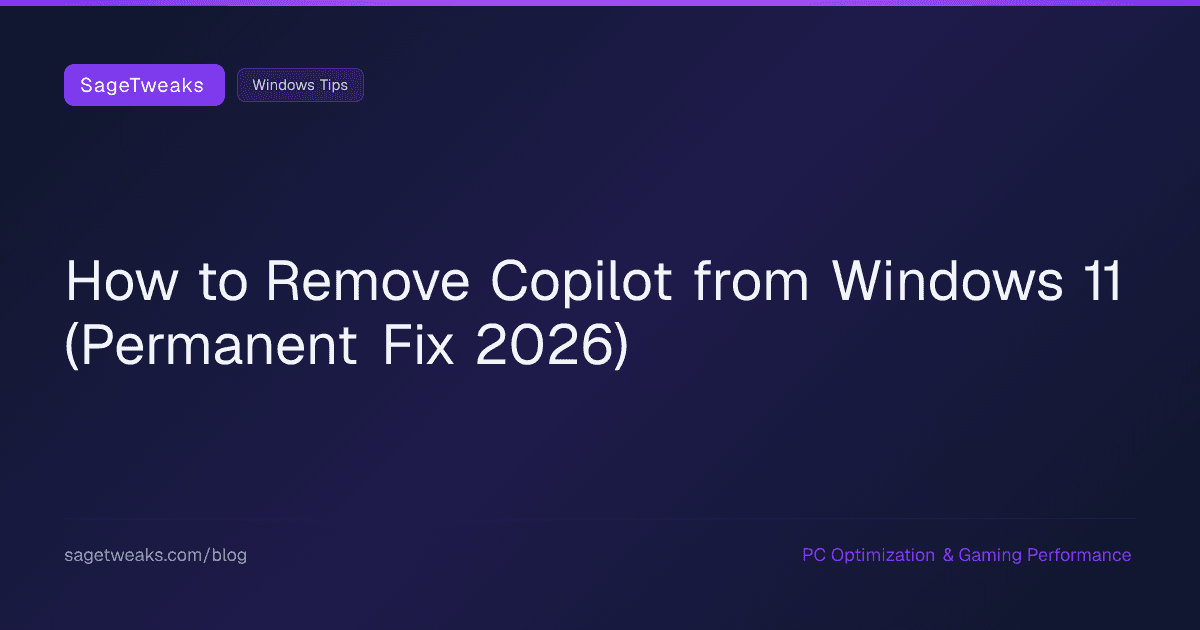 Cover image for How to Remove Copilot from Windows 11 (Permanent Fix 2026)