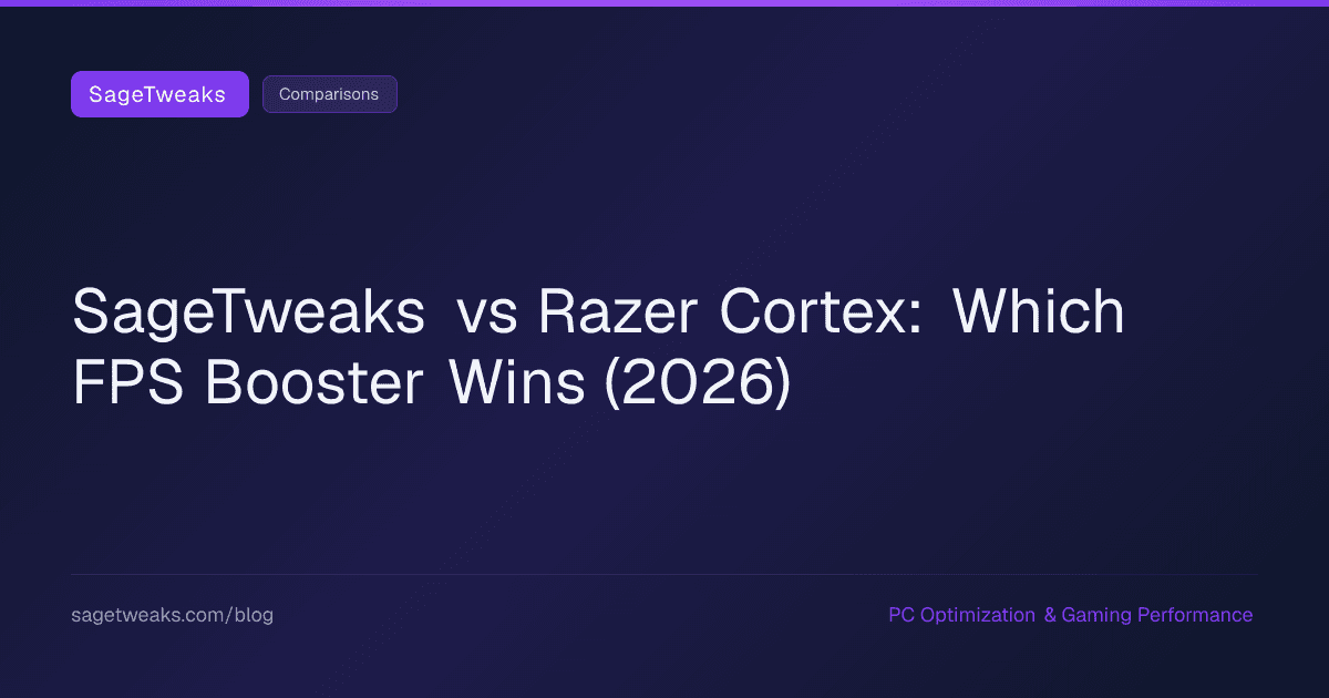 Cover image for SageTweaks vs Razer Cortex: Which FPS Booster Wins?