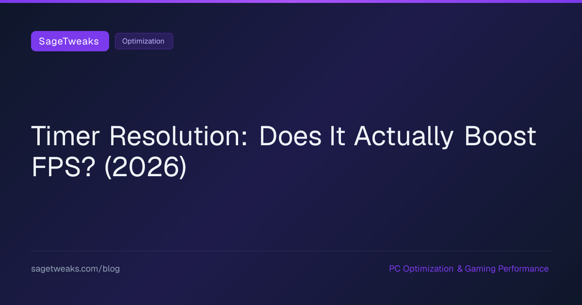 Cover image for Timer Resolution Explained: Does It Actually Improve FPS?