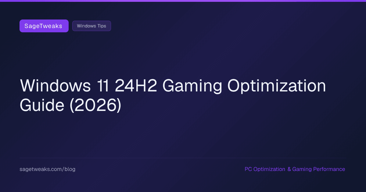 Cover image for Windows 11 24H2 Gaming: What Changed and How to Optimize It