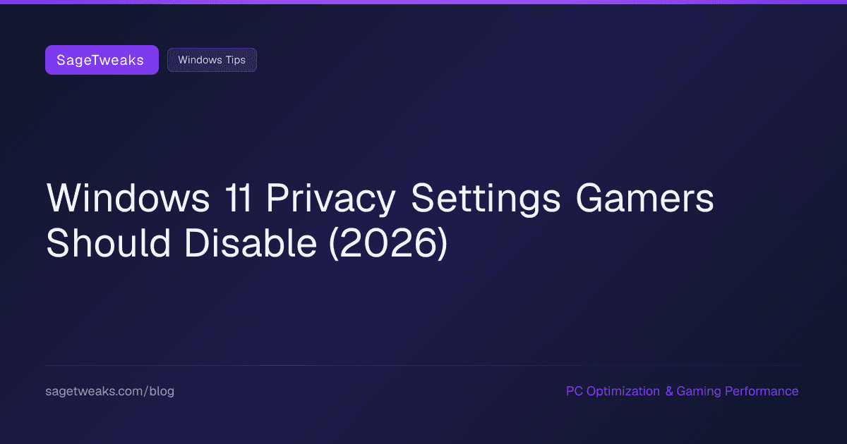 Cover image for Windows 11 Privacy Settings Every Gamer Should Turn Off