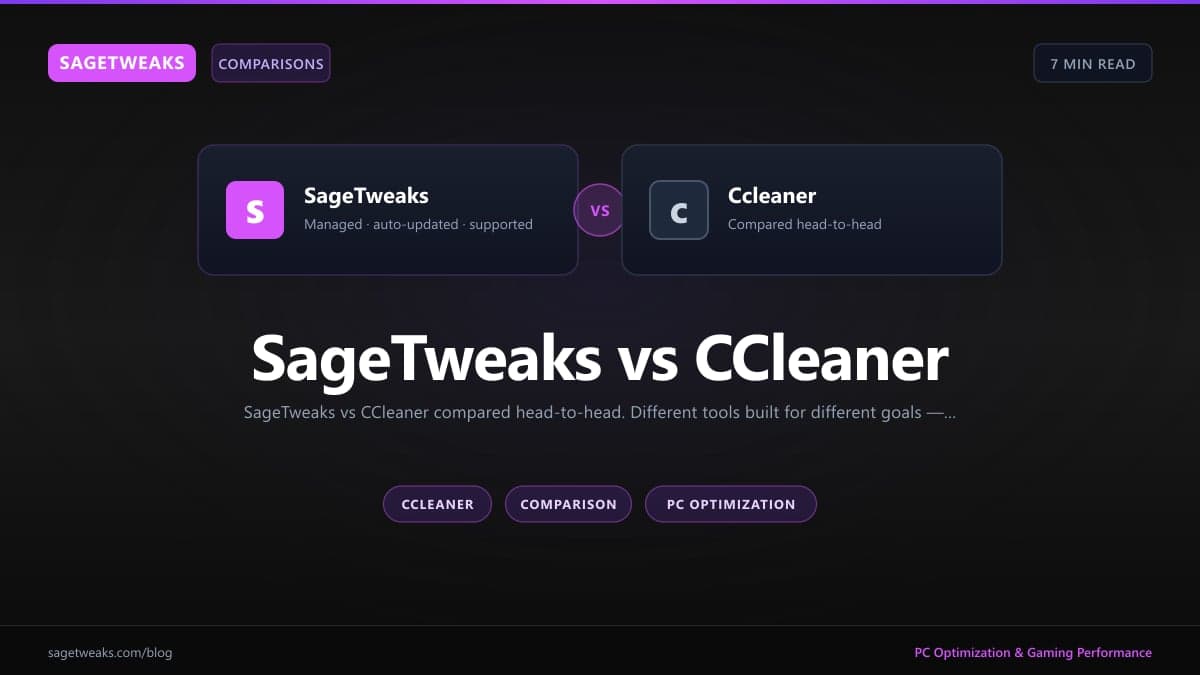 Cover image for SageTweaks vs CCleaner: Which Is Better for Gaming PCs?