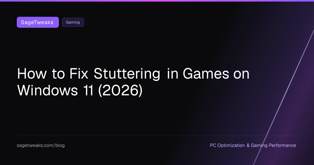 How to Fix Stuttering in Games on Windows 11 (2026)