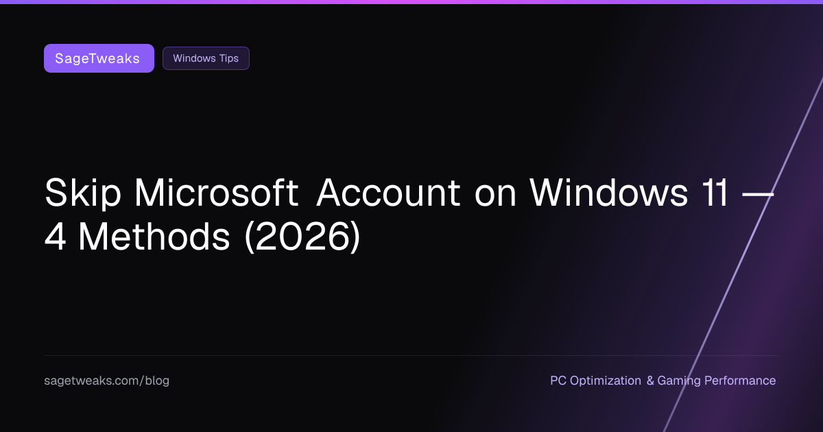 Skip Microsoft Account on Windows 11 — 4 Methods (2026)